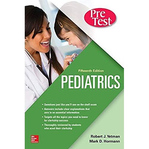 Pediatrics Pretest Self-Assessment And Review, Fifteenth Edition