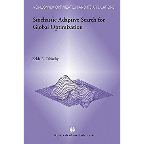 Stochastic Adaptive Search For Global Optimization