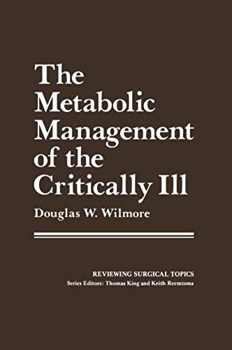 The Metabolic Management Of The Critically Ill