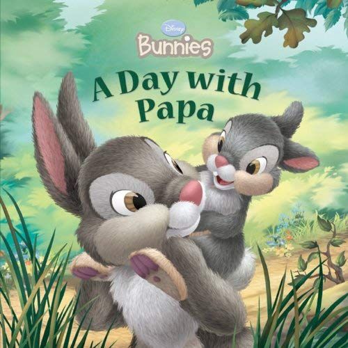 A Day With Papa (Disney Bunnies)