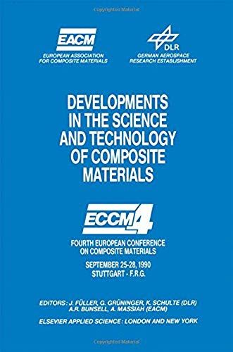 Developments In The Science And Technology Of Composite Materials