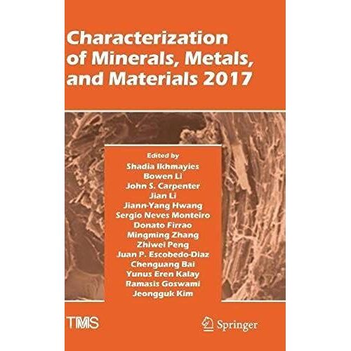 Characterization Of Minerals, Metals, And Materials 2017
