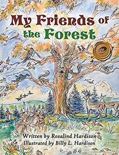 My Friends Of The Forest