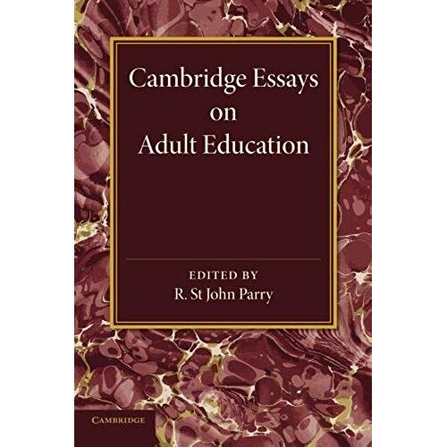 Cambridge Essays On Adult Education