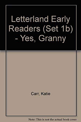 Letterland Early Readers (Set 1b) - Yes, Granny