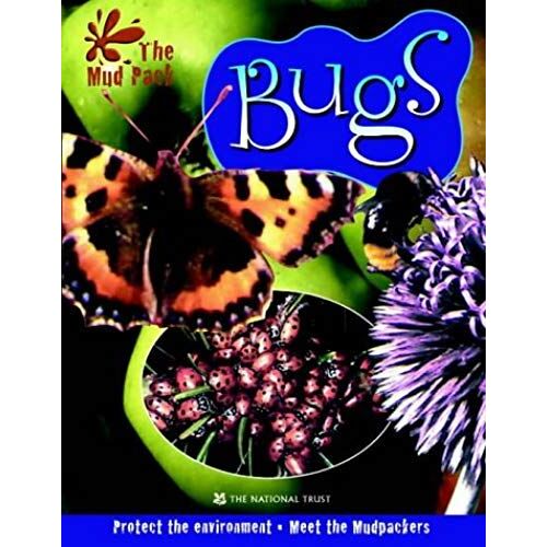 The Mud Pack: Bugs