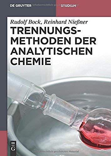 Trennungsmethoden Der Analytischen Chemie