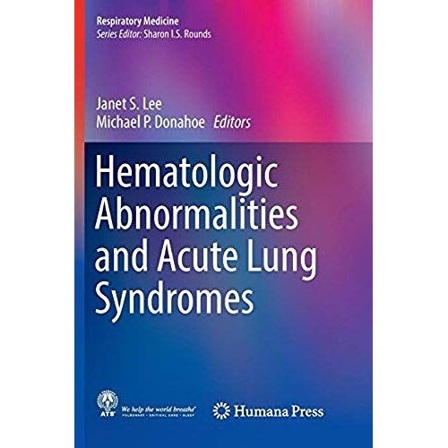 Hematologic Abnormalities And Acute Lung Syndromes