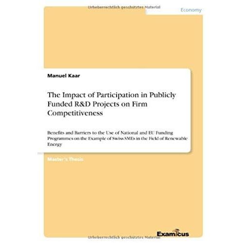 The Impact Of Participation In Publicly Funded R&d Projects On Firm Competitiveness