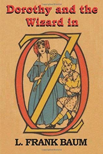 Dorothy And The Wizard In Oz