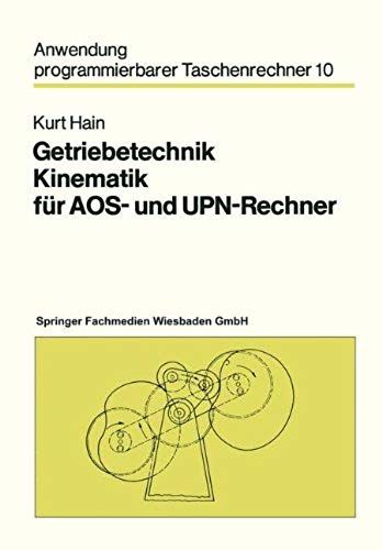 Getriebetechnik Kinematik Für Aos- Und Upn-Rechner