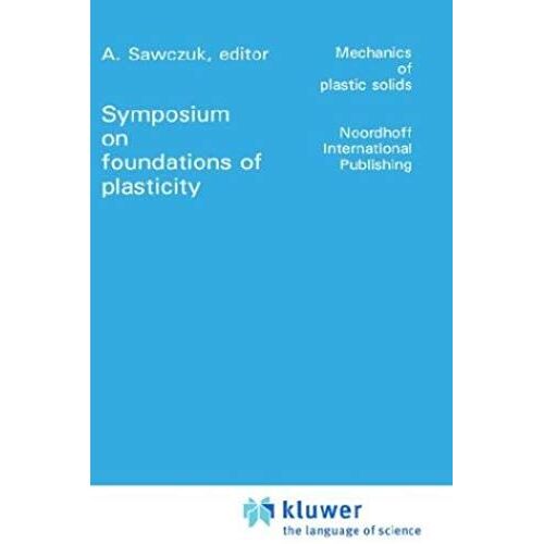 Foundations Of Plasticity
