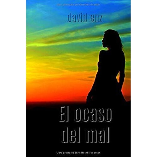 El Ocaso Del Mal