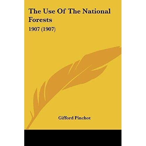 The Use Of The National Forests