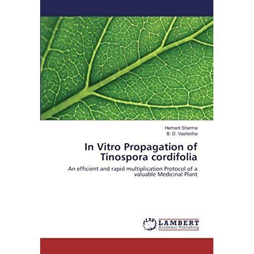 In Vitro Propagation Of Tinospora Cordifolia