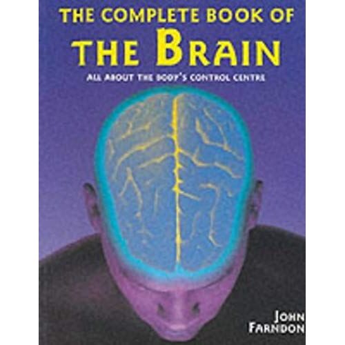 The Complete Book Of The Brain
