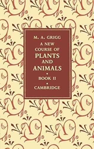 A New Course Of Plants And Animals