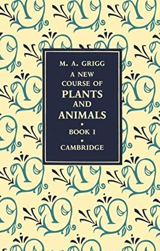 A New Course Of Plants And Animals