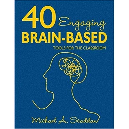 40 Engaging Brain-Based Tools For The Classroom
