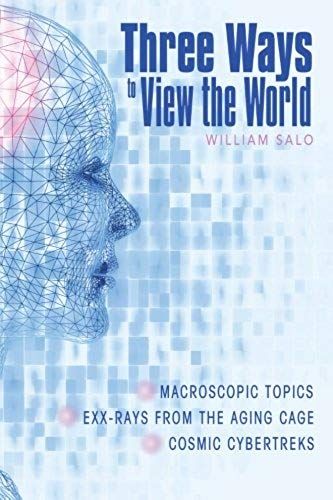 Three Ways To View The World