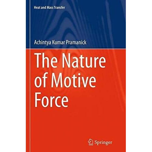 The Nature Of Motive Force