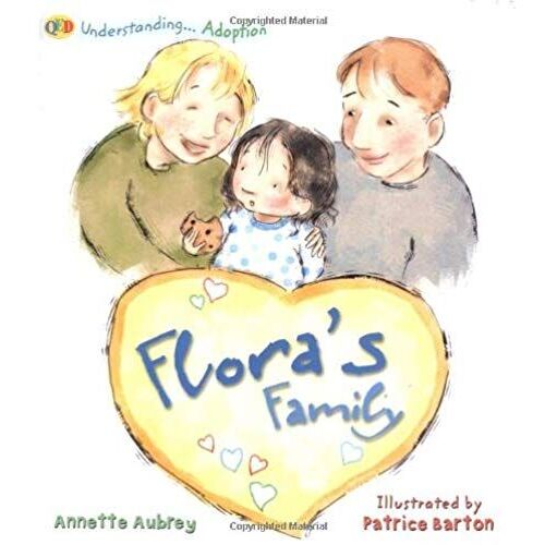 Flora's Family: Adoption (Qed Understanding...S)