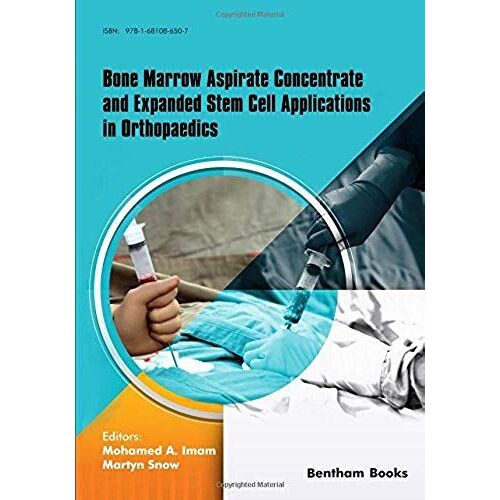 Bone Marrow Aspirate Concentrate And Expanded Stem Cell Applications In Orthopaedics