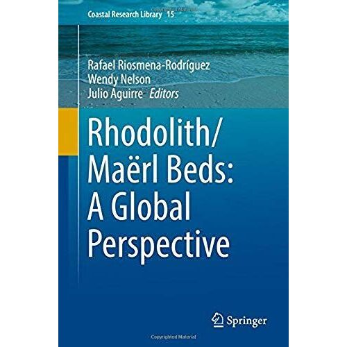 Rhodolith/Maerl Beds: A Global Perspective