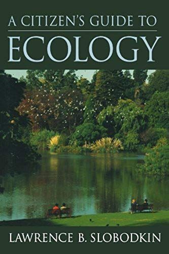 A Citizen's Guide To Ecology