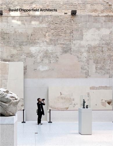 David Chipperfield: Architects Monograph