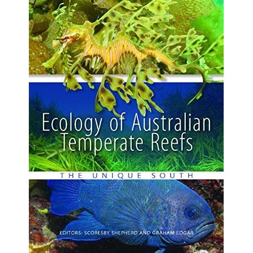 Ecology Of Australian Temperate Reefs: The Unique South
