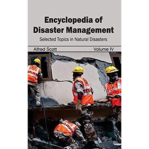 Encyclopedia Of Disaster Management