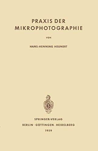 Praxis Der Mikrophotographie