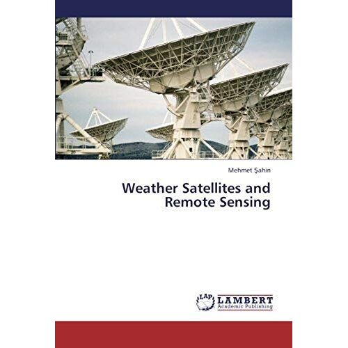 Weather Satellites And Remote Sensing