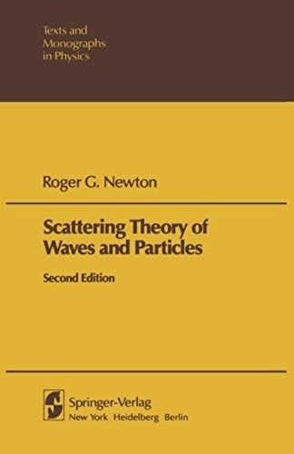 Scattering Theory Of Waves And Particles