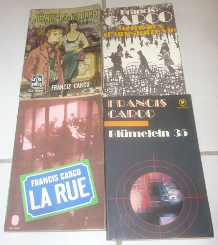 Francis Carco, 4 Récits En Livre De Poche : Jésus-La-Caille + La Rue + Blümelein 35 + Mémoires D'une Autre Vie