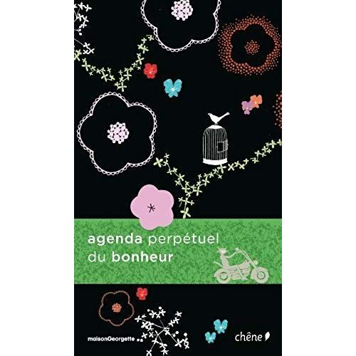 Agenda Perpetuel Du Bonheur, Maison Georgette