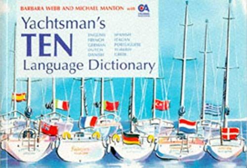 Yachtsman's Ten Language Dictionary (Adlard Coles Nautical - World Of Cruising)