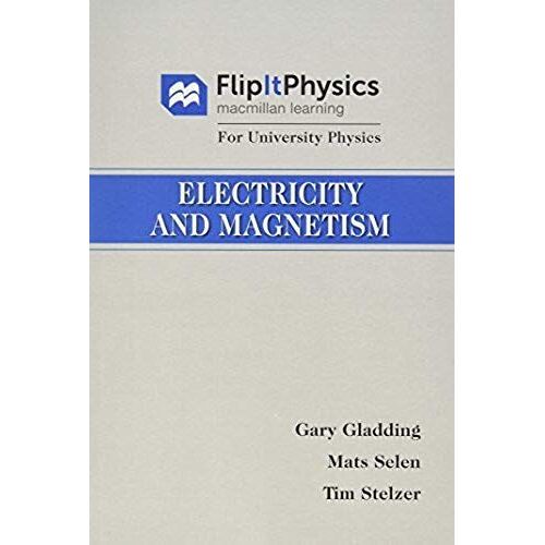Flipitphysics For University Physics: Electricity And Magnetism, Volume 2