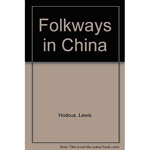 Folkways In China