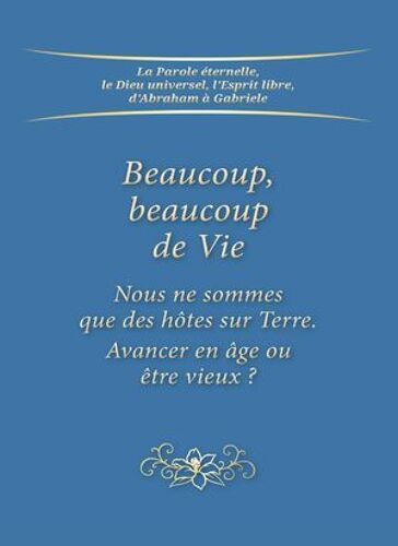 Beaucoup, Beaucoup De Vie