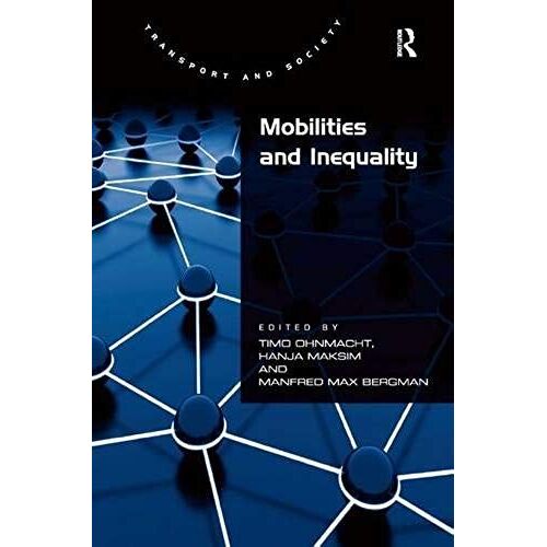 Mobilities And Inequality