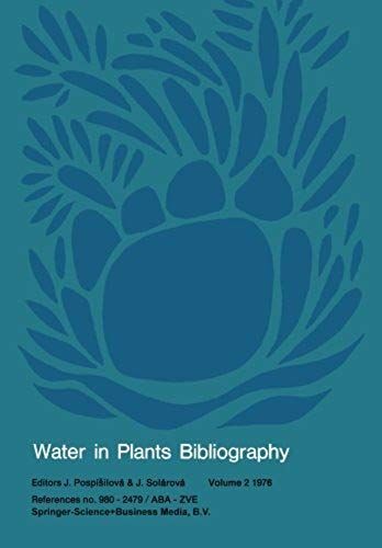 Water In Plants Bibliography, Volume 2 1976