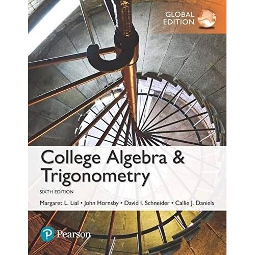 College Algebra And Trigonometry, Global Edition