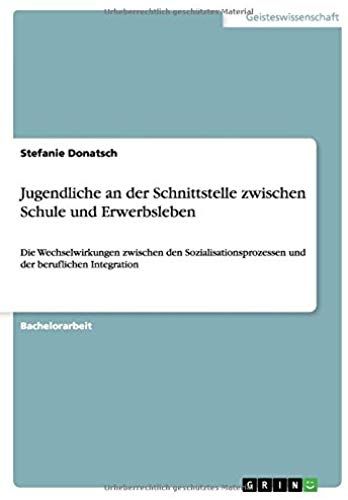 Jugendliche An Der Schnittstelle Zwischen Schule Und Erwerbsleben