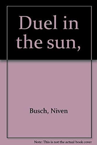 Duel In The Sun