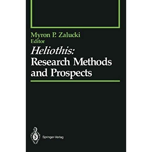 Heliothis: Research Methods And Prospects
