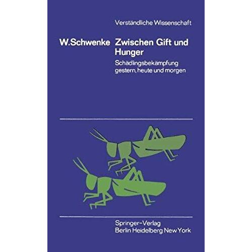 Zwischen Gift Und Hunger