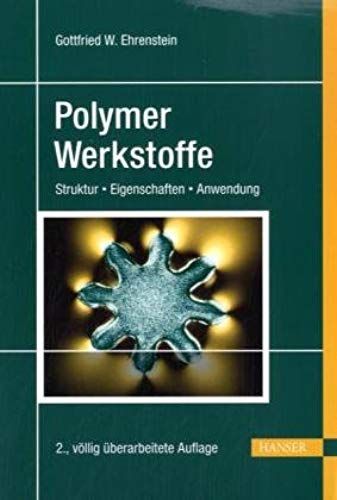 Polymer-Werkstoffe.