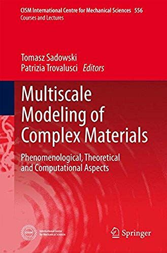 Multiscale Modeling Of Complex Materials